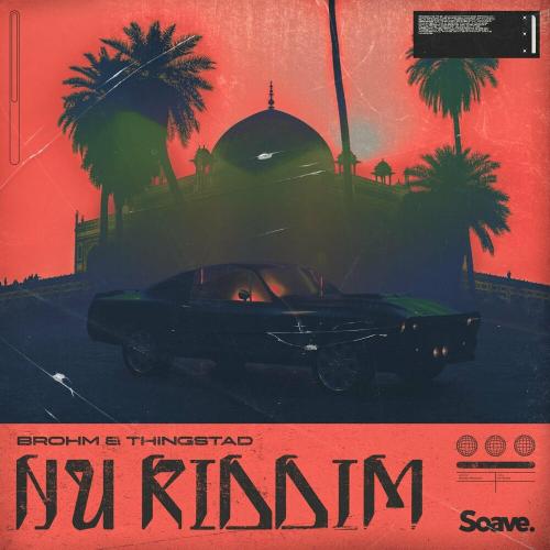 BROHM feat. Thingstad - Nu Riddim