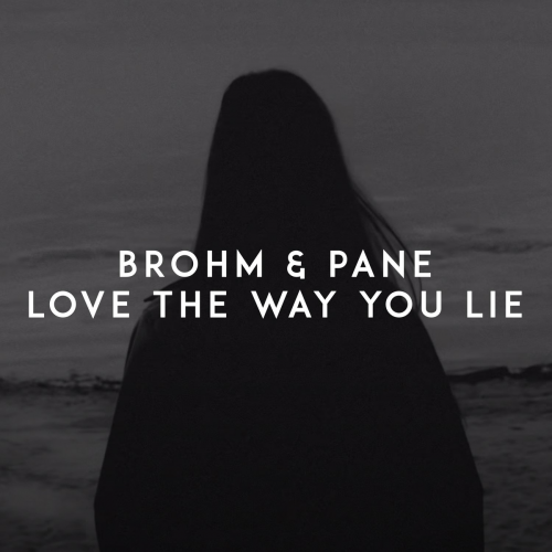 Love the Way You Lie - BROHM