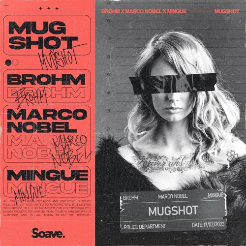 BROHM, Marco Nobel & Mingue - Mugshot