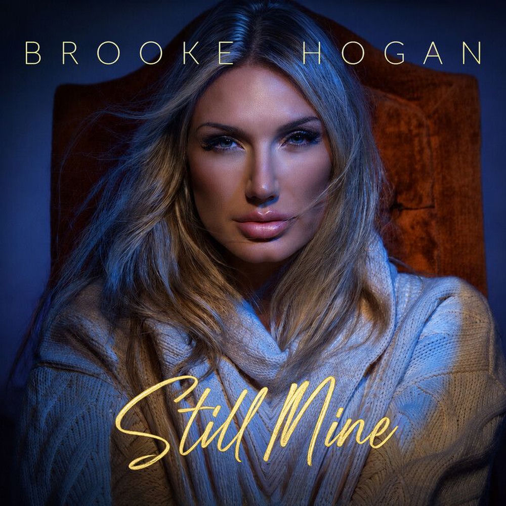 Still Mine - Brooke Hogan