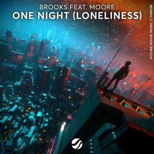 Brooks feat. Moore - One Night (Loneliness)