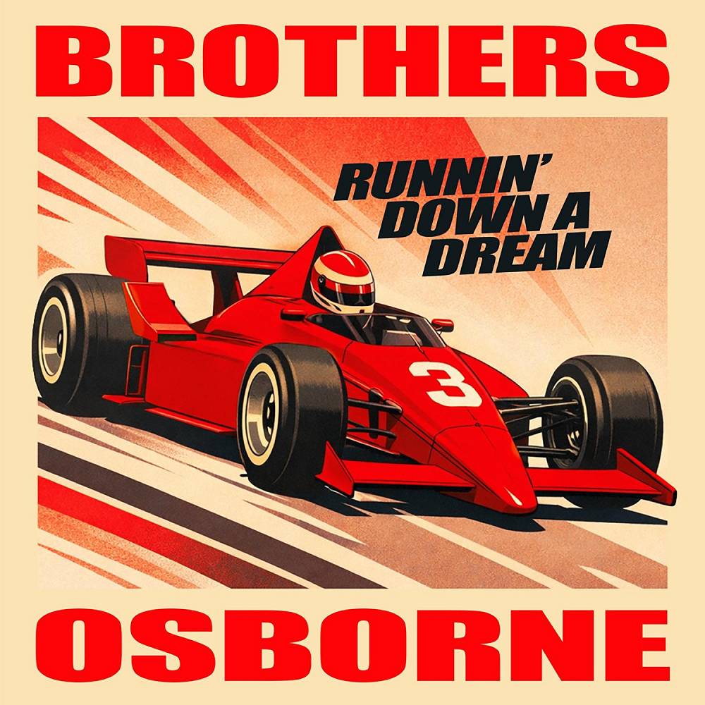 Brothers Osborne - Runnin' Down A Dream