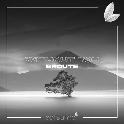 Without You - Broute