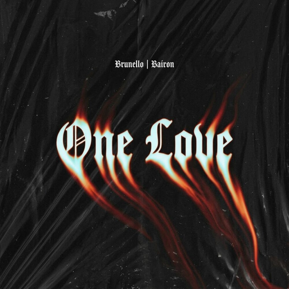 One love - Brunello, BAIRON