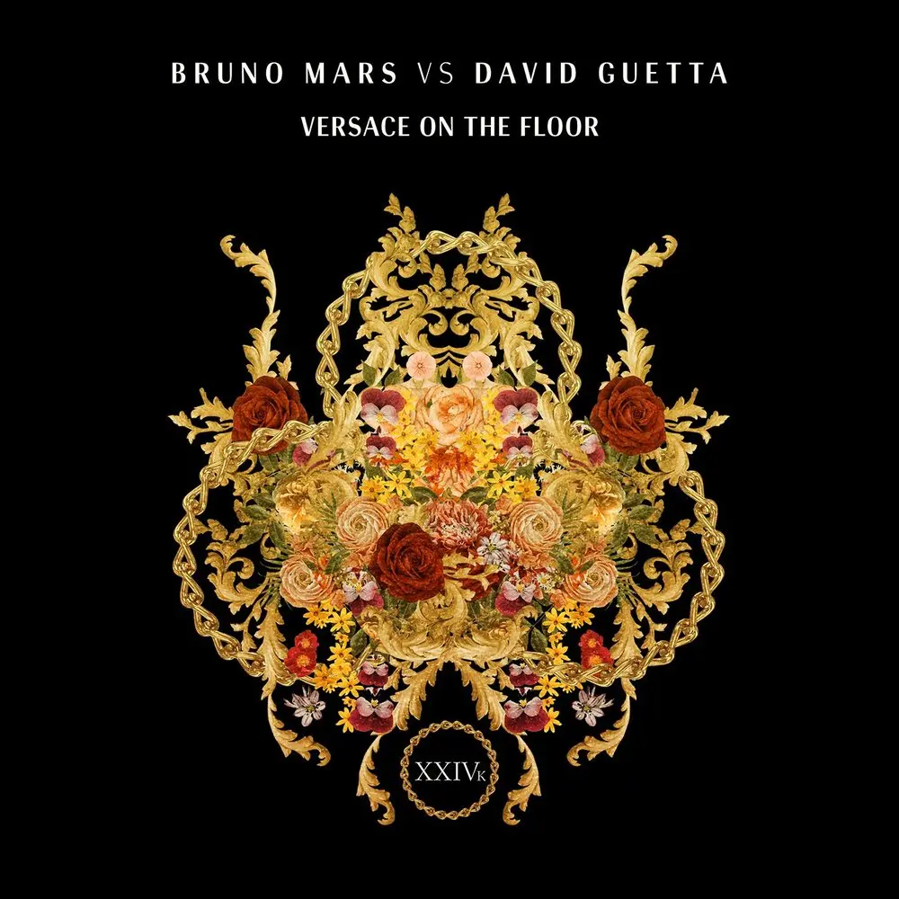 Versace on the Floor (Bruno Mars vs. David Guetta) - Bruno Mars, David Guetta
