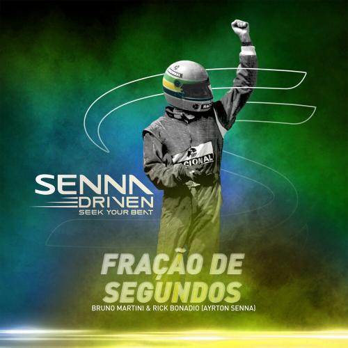 Bruno Martini feat. Rick Bonadio & Ayrton Senna - Fracao De Segundos