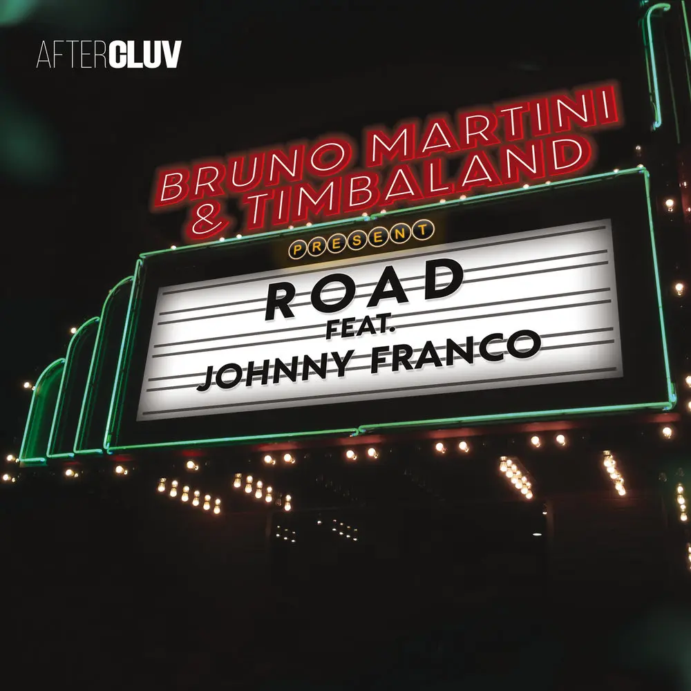 Road - Bruno Martini, Timbaland, Johnny Franco
