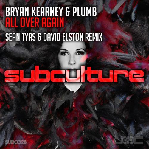 Bryan Kearney feat. Plumb - All Over Again (Sean Tyas & David Elston Remix)