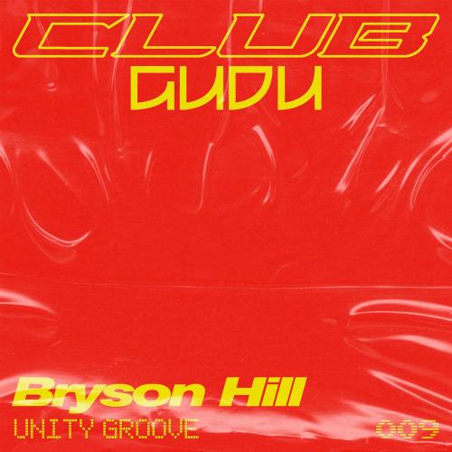 Unity Groove - Bryson Hill