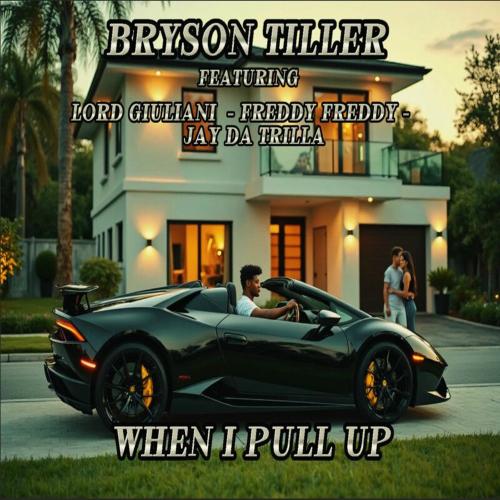 Bryson Tiller feat. Lord Giuliani & Freddy Freddy - When I Pull Up