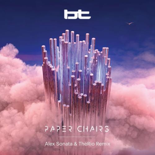 BT - Paper Chairs (Alex Sonata & Therio Remix)