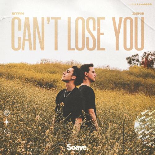 BTRN feat. Zens - Cant Lose You