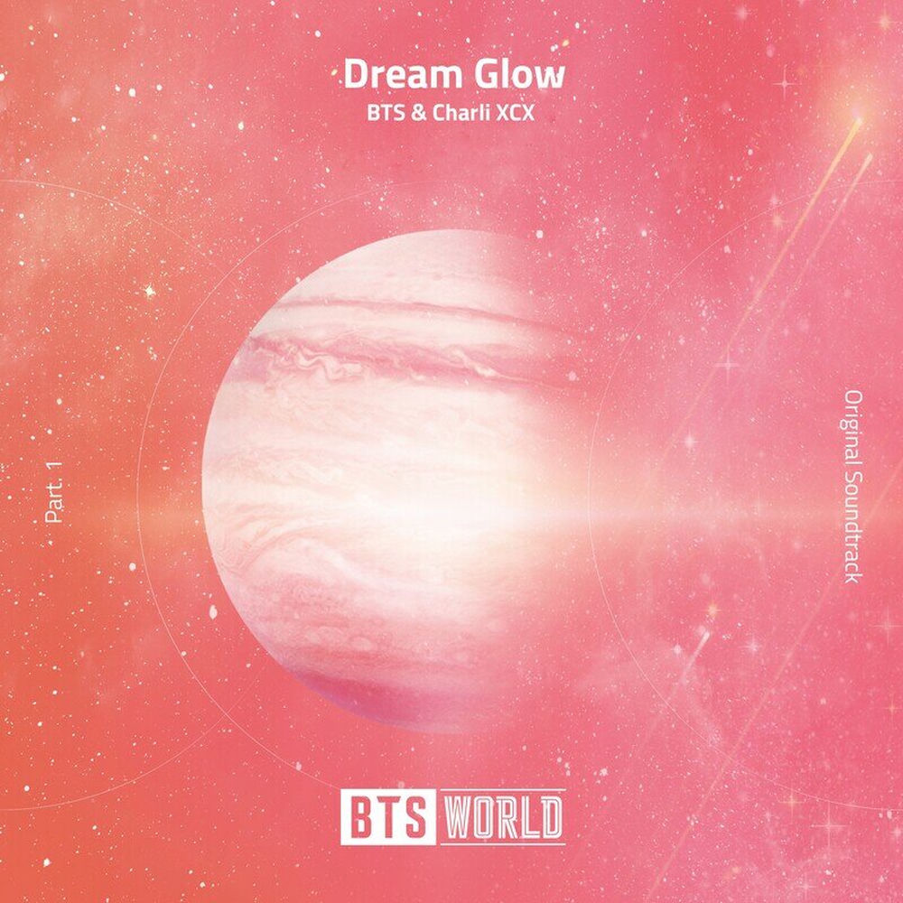 Dream Glow (Bts World Original Soundtrack) (Pt. 1) - BTS & Charli xcx
