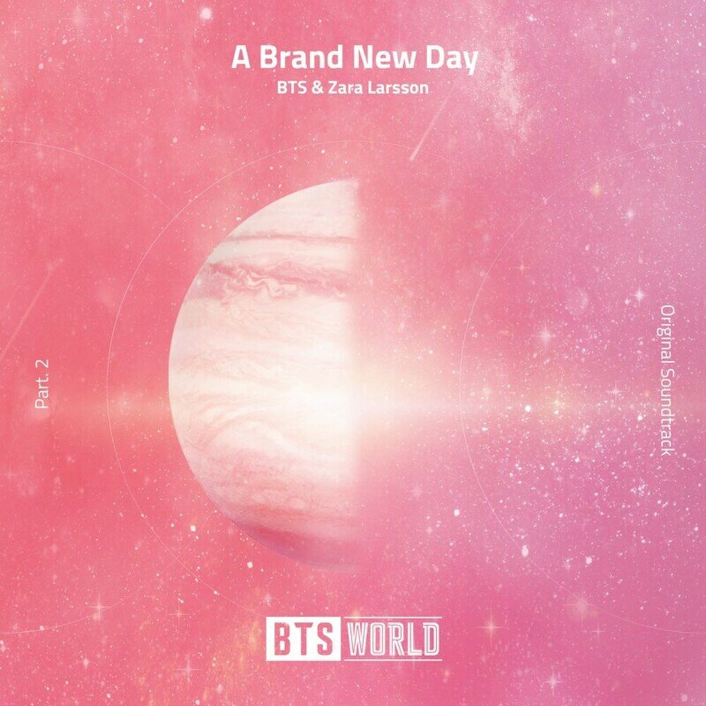 A Brand New Day (Bts World Original Soundtrack) (Pt. 2) - BTS & Zara Larsson