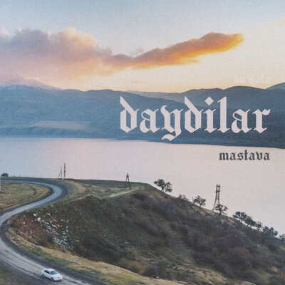 Daydilar (Mastava) - Bu Qala