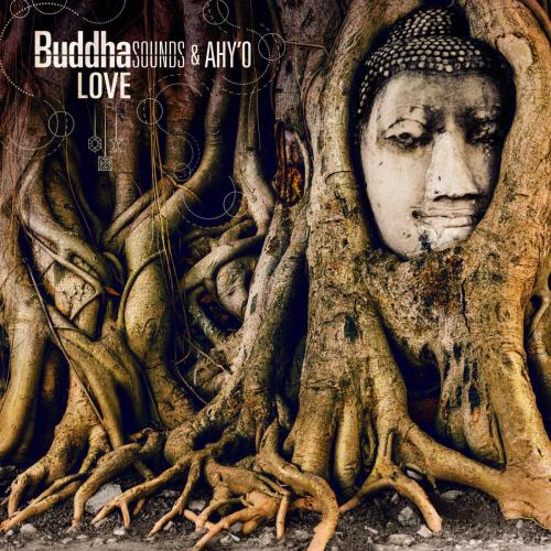 Buddha Sounds & Ahy'O - Love