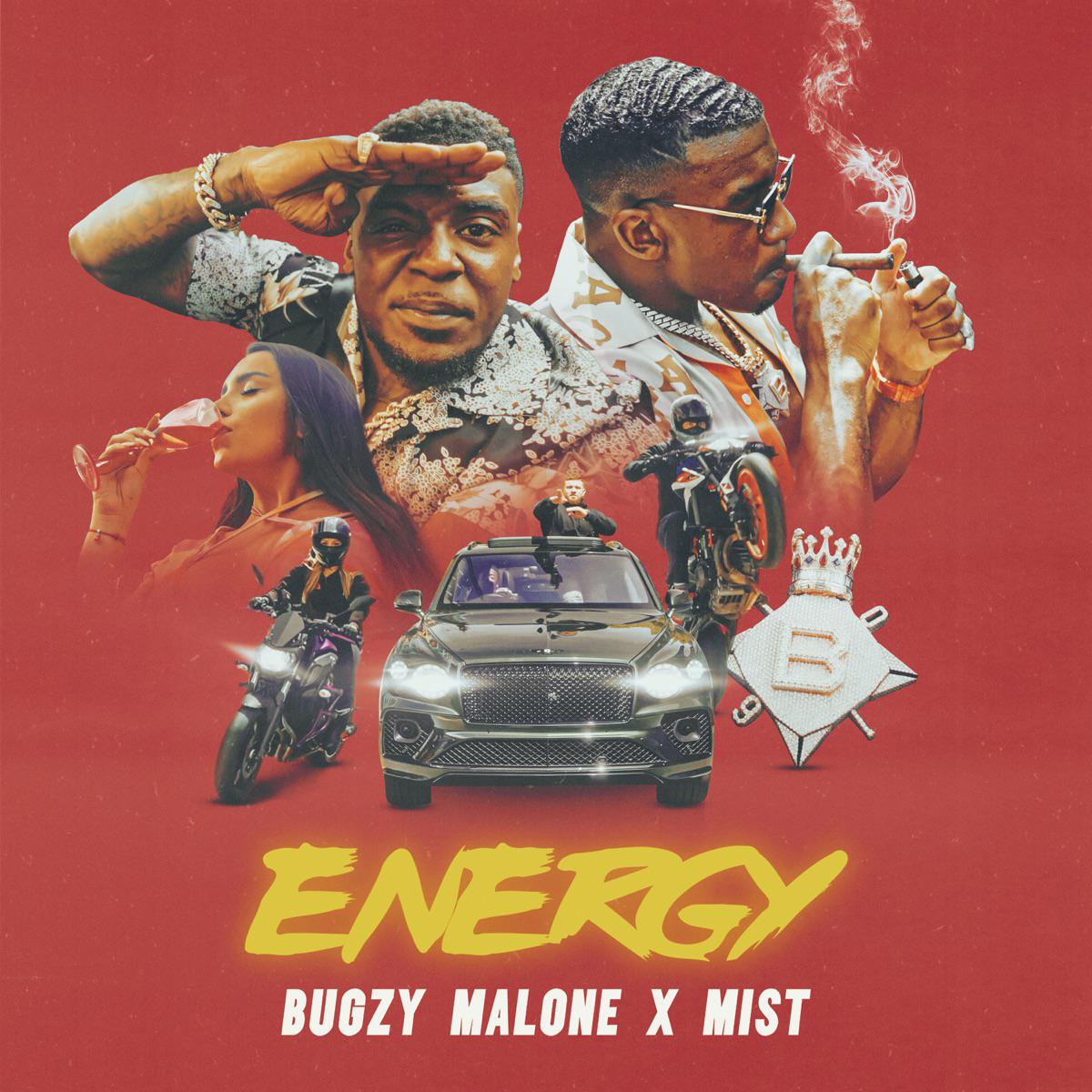 Bugzy Malone & MIST - Energy