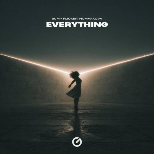 Bump Flicker & homyakovv - Everything