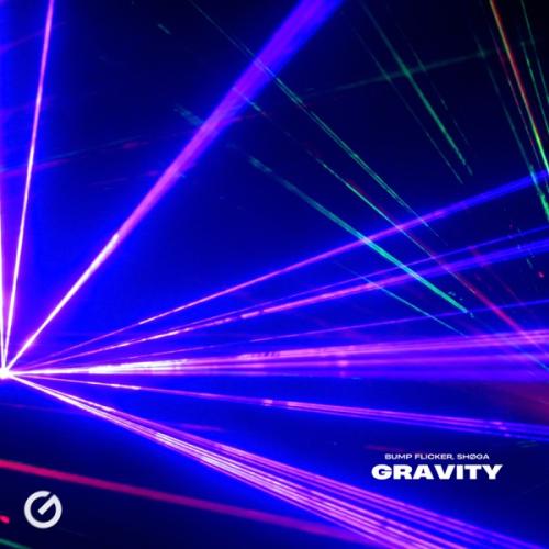 Gravity - Bump Flicker & Shoga