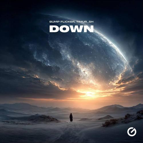 Bump Flicker & Timur_SH - Down
