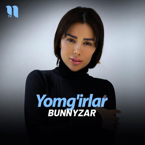 Yomg'irlar - Bunnyzar