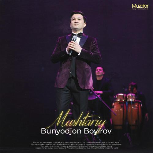 Bunyodjon Boyirov - Mushtariy