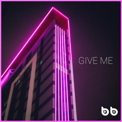 Give Me - Burak Balkan
