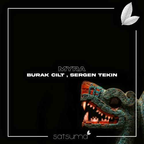 Burak Cilt & Sergen Tekin - Myra