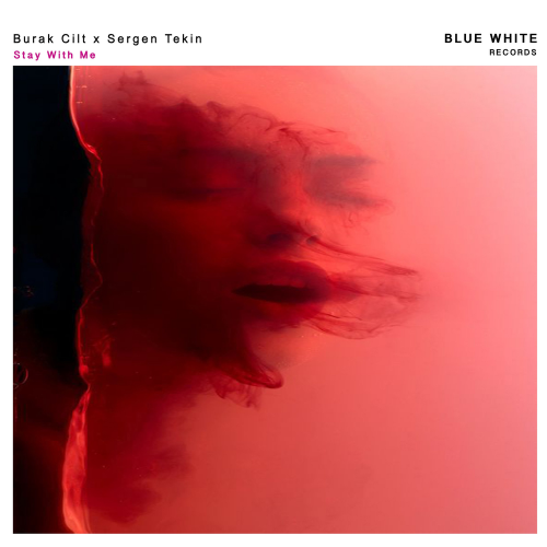 Burak Cilt & Sergen Tekin - Stay With Me