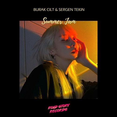 Burak Cilt & Sergen Tekin - Summer Jam