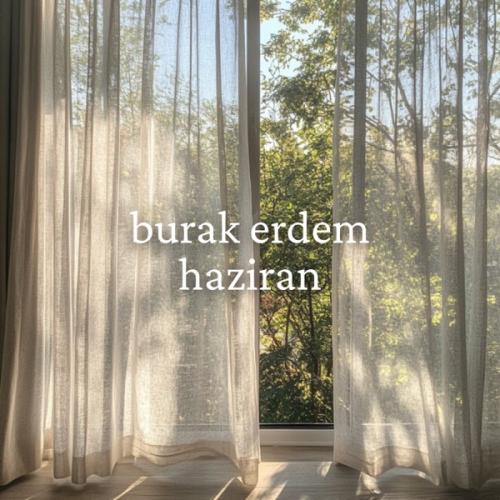Haziran - Burak Erdem
