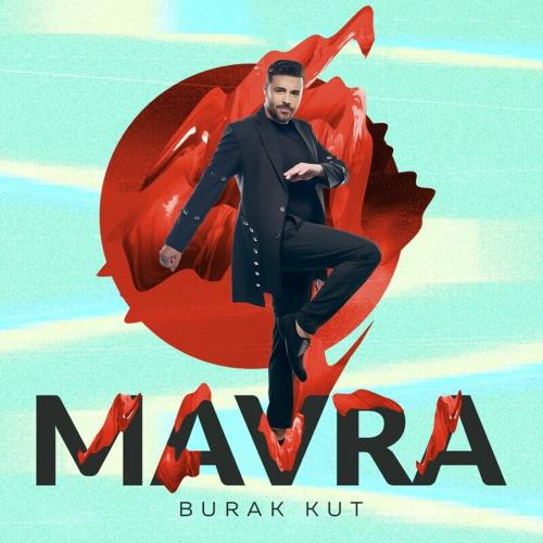 Burak Kut - Mavra