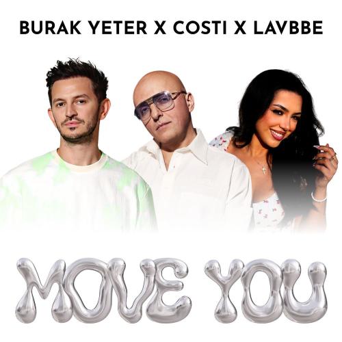 Burak Yeter, Costi & Lavbbe - Move You (Xtd)