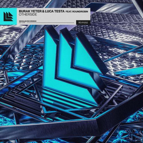 Burak Yeter & Luca Testa feat. Roundrobin - Otherside