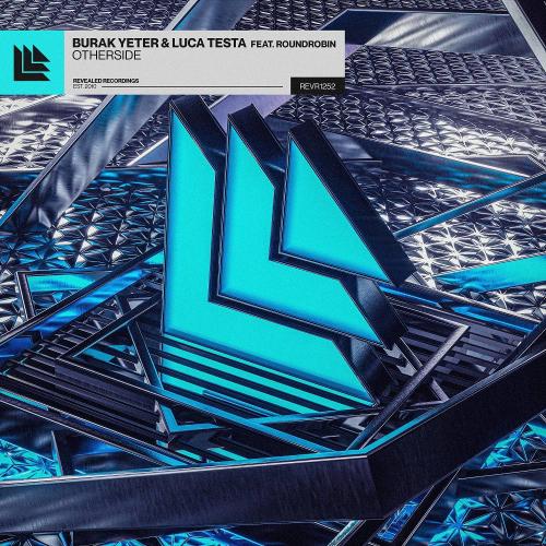 Burak Yeter & Luca Testa - Otherside (feat. Roundrobin)