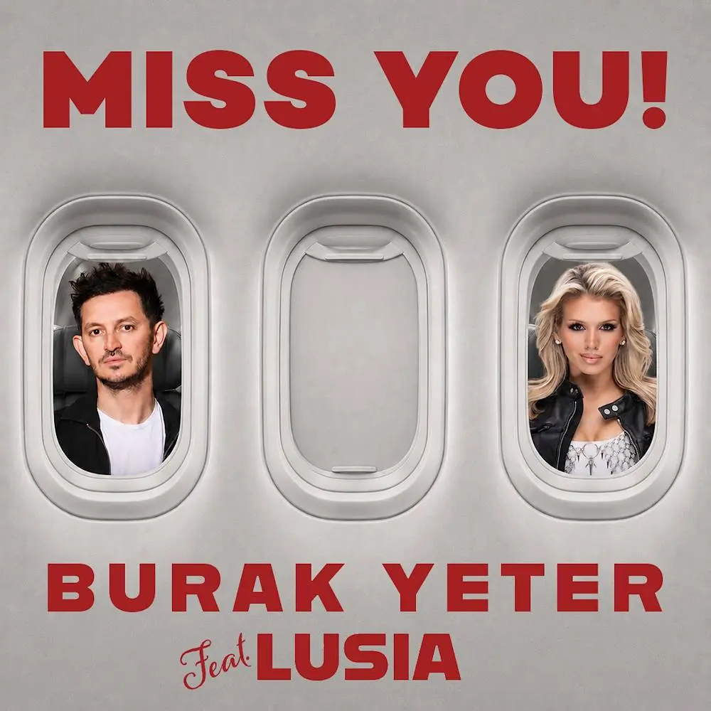 Miss You - Burak Yeter & Lusia