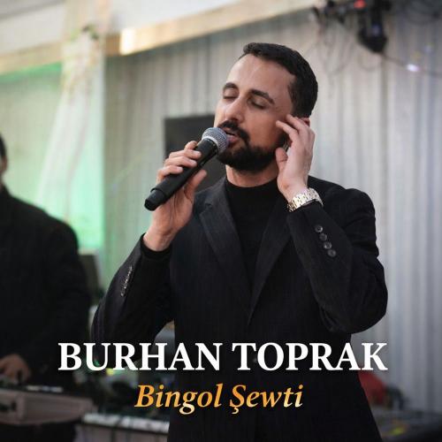 Burhan Toprak - Kes Me Nebine