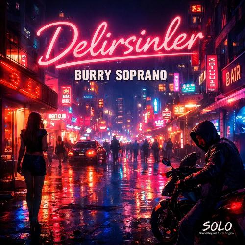 Burry Soprano - Delirsinler