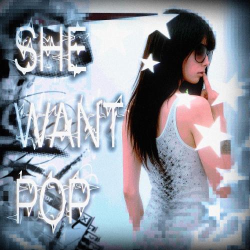 Businkx., Cruxis - She Want Pop