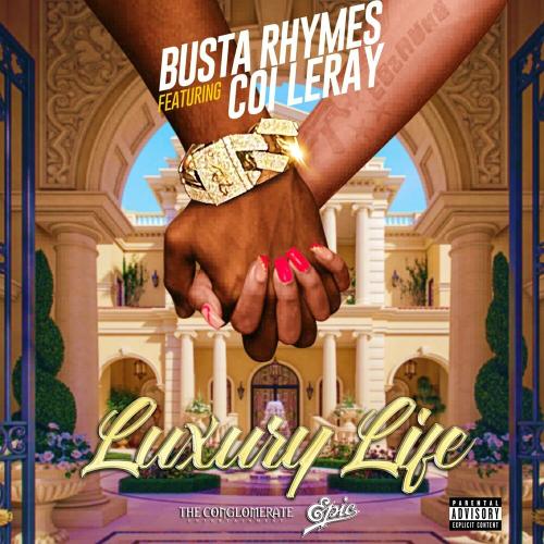 Luxury Life - Busta Rhymes & Coi Leray