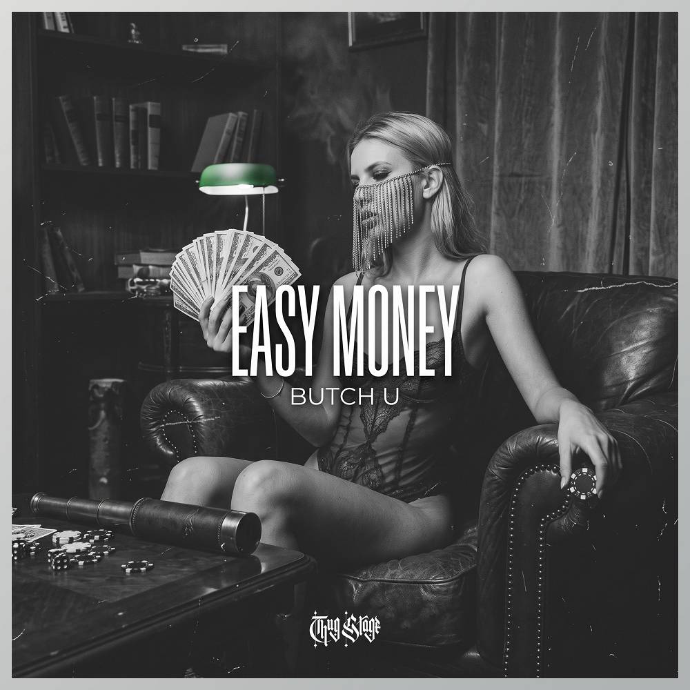 Easy Money - Butch U