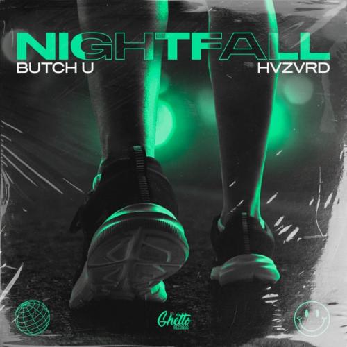 Nightfall - Butch U & Hvzvrd