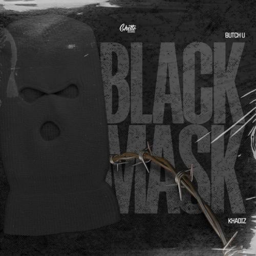 Butch U & Khadiz - Black Mask
