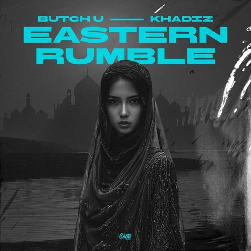 Butch U & Khadiz - Eastern Rumble