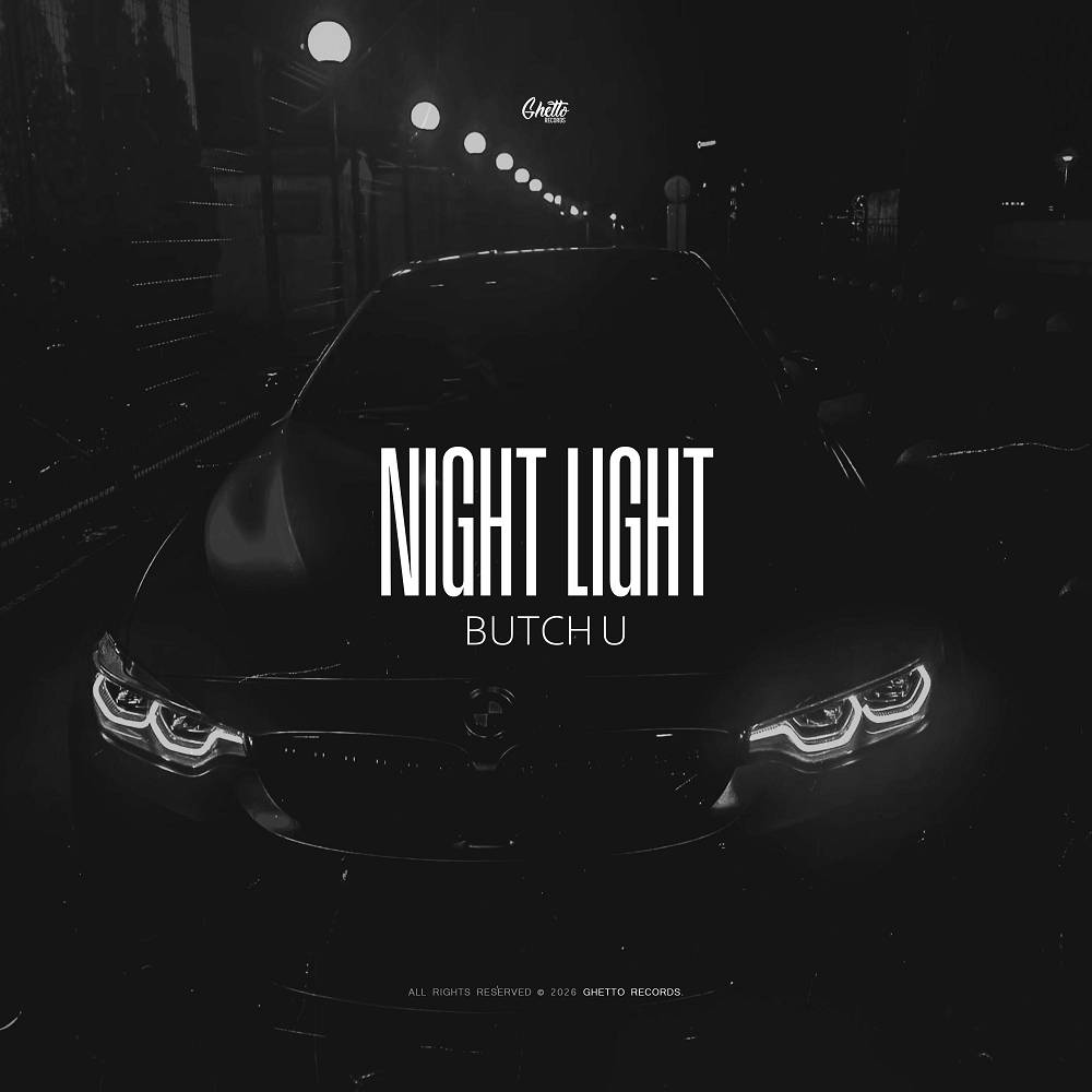 Butch U - Night Light