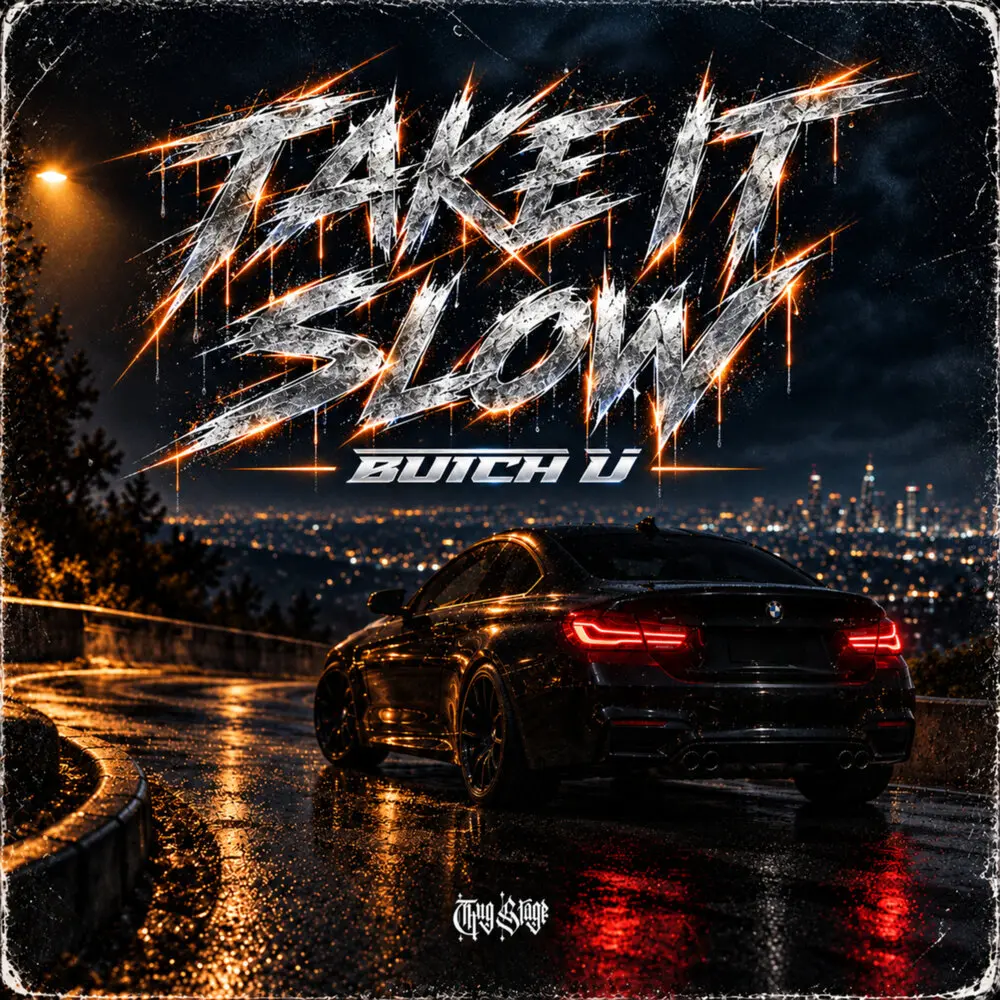 Take It Slow - Butch U