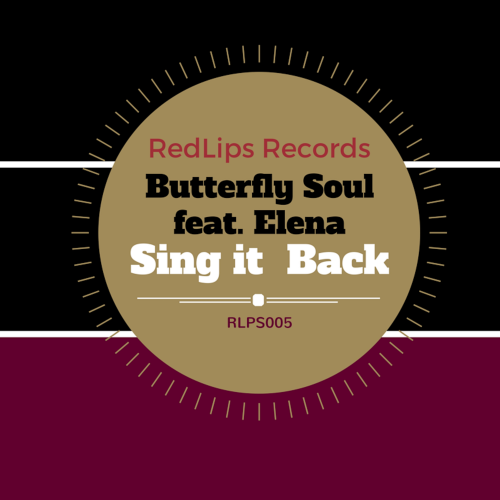 Sing It Back (Muffin Groove) - Butterfly Soul & Elena