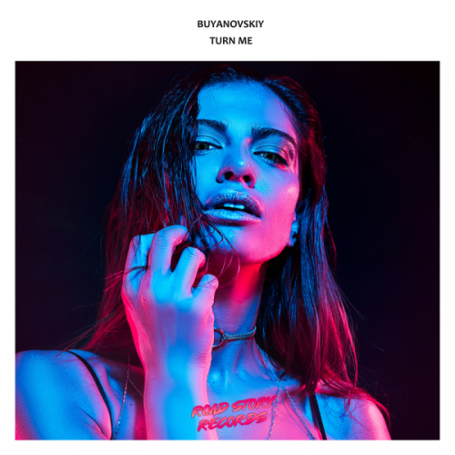 BUYANOVSKIY - Turn Me