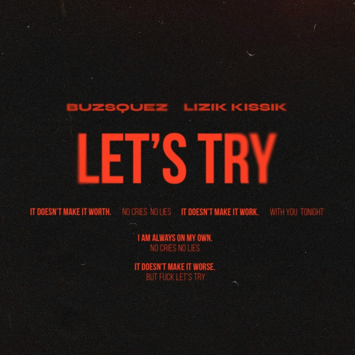 Let's Try - BUZSQUEZ, LIZIK KISSIK