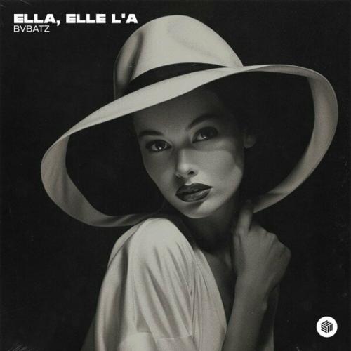 BVBATZ - Ella Elle La (Techno Remix)